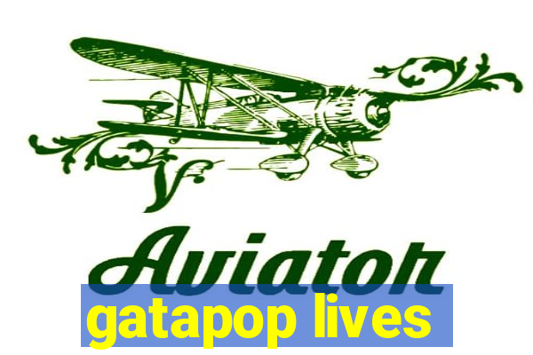 gatapop lives